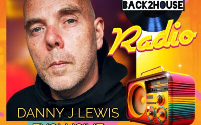 Back2House Radio Exclusive Guest Mix Vol 1 – Danny J Lewis