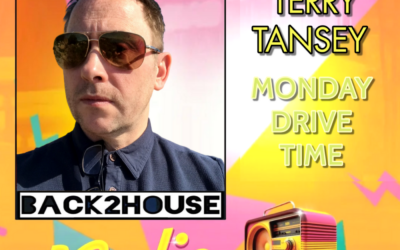 Episode 4: Back2House Radio – Terry Tansey Drive Time 31/03/2025