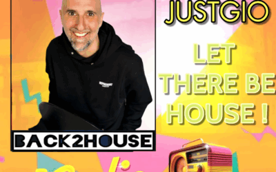 Episode 11: Back2House Radio – JustGio – Let There Be House – 05/05/2025