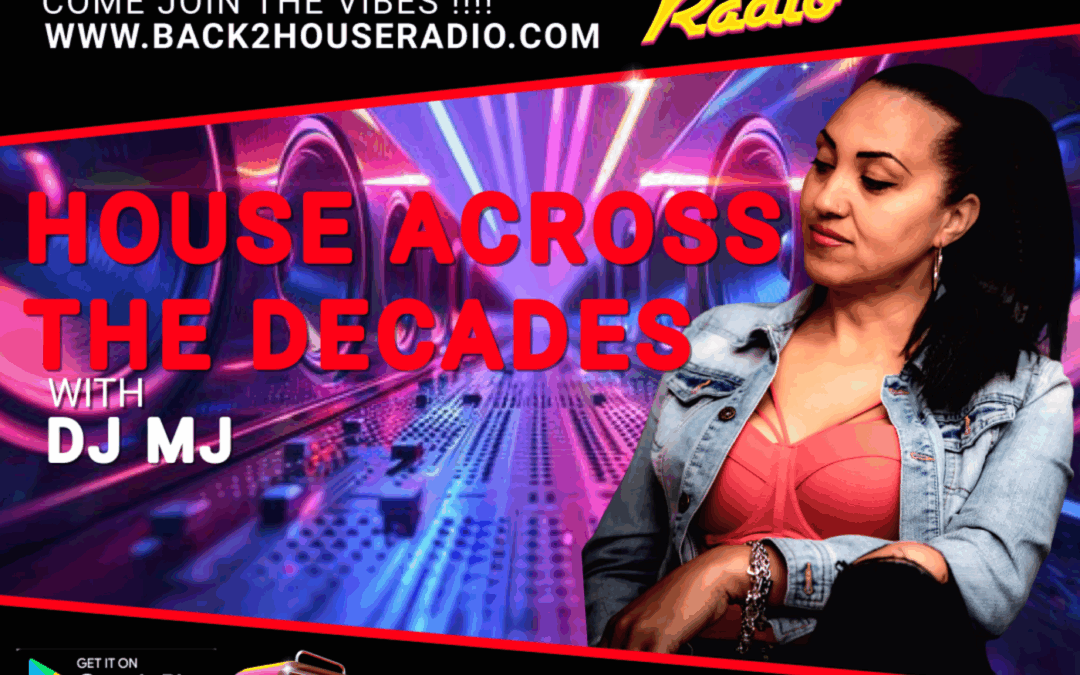 Episode 5: DJ MJ – House Across the Decades Show 29th May 2025