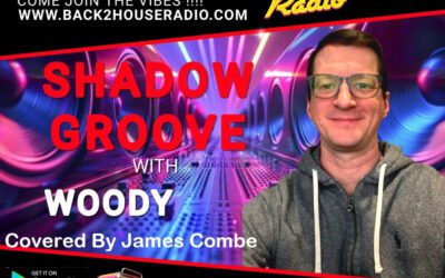 Episode 153: Back2House Radio – James Combe – Cover For Woody – Shadow Groove – 13.10.2025