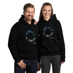 Jungle is Massive Unisex Hoodie