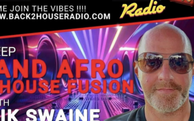 Episode 71: Back 2 House Deep & Afro-House Fusion Episode 071 DJ Rik Swaine.