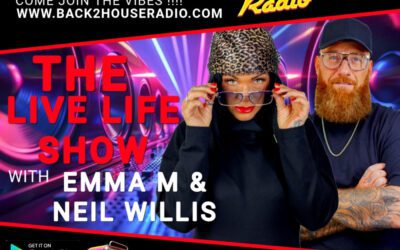 Back2House Radio – Emma M & Neil WilliS – Live Life Show -Episode 1 –  18/04/26